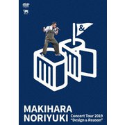 Makihara Noriyuki Concert Tour 2019 "Design & Reason"