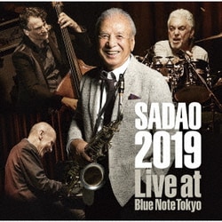 渡辺貞夫／SADAO 2019 ライヴ・アット・ブルーノート・トーキョー