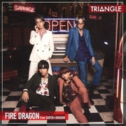 TRIANGLE -FIRE DRAGON-