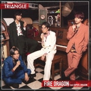 TRIANGLE -FIRE DRAGON-