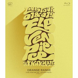 ORANGE RANGE／LIVE TOUR 018-019 ～ELEVEN PIECE～ at NHKホール [Blu-ray Disc]
