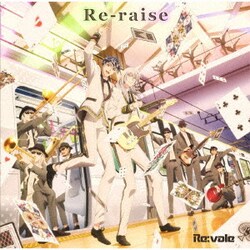 Re:vale／Re-raise (アプリゲーム「アイドリッシュセブン」)