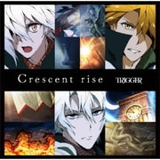 Crescent rise (アプリゲーム「アイドリッシュセブン」)