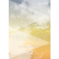 IDOLiSH7/TRIGGER/Re:vale/ZOOL／アイドリッシュセブン 2nd LIVE「REUNION」 DAY2 [DVD]