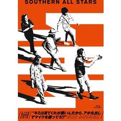 サザンオールスターズ／LIVE TOUR 2019 "キミは見てくれが悪いんだから、アホ丸出しでマイクを握ってろ!!" だと!? ふざけるな!! [Blu-ray Disc]