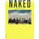 ×××NAKED××××―M!LK FASHION PHOTO BOOK [単行本]