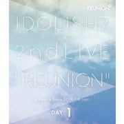 アイドリッシュセブン 2nd LIVE「REUNION」 DAY1
