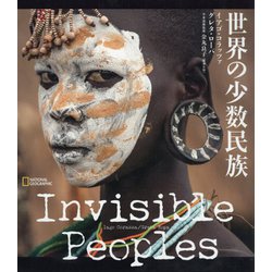 Invisible Peoples―世界の少数民族 [単行本]