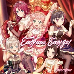 Afterglow／Easy come, Easy go!