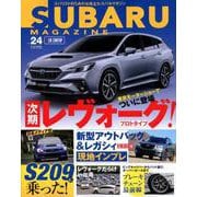 SUBARU MAGAZINE Vol.24 [ムックその他]