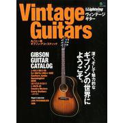 Vintage Guitars 丸ごと一冊ギブソン・アコースティック [ムックその他]