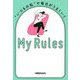いつもの私 で毎日がうまくいく My Rules [単行本]
