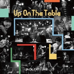ジャック達／Up On The Table