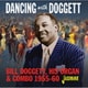 ビル・ドゲット／ホンキー・トンクで踊ろう! [1955-1960シングル&LP・コレクション]