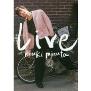 水田航生PHOTO BOOK：Live [ムックその他]