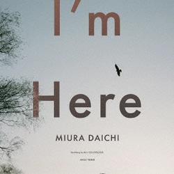 三浦大知／I'm Here