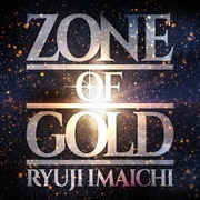 ZONE OF GOLD