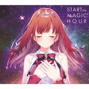 START the MAGIC HOUR