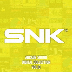SNK／SNK ARCADE SOUND DIGITAL COLLECTION Vol.10
