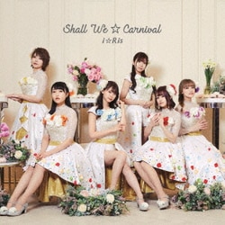 i☆Ris／Shall we☆Carnival
