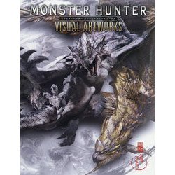 モンスターハンター ヴィジュアルアートワークス [単行本]