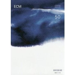ECM catalog/50th Anniversary 増補改訂版 [単行本]