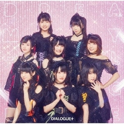 DIALOGUE+／DREAMY-LOGUE