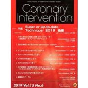 Coronary Intervention Vol.15 No6 [ムックその他]