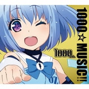 1000☆MUSIC!!