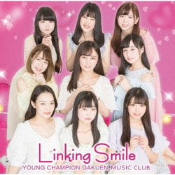 ヤンチャン学園音楽部／Linking Smile