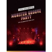 Little Glee Monster 5th Celebration Tour 2019 ~MONSTER GROOVE PARTY~