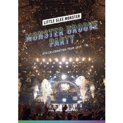 Little Glee Monster／Little Glee Monster 5th Celebration Tour 2019 ～MONSTER GROOVE PARTY～ [DVD]