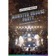 Little Glee Monster 5th Celebration Tour 2019 ～MONSTER GROOVE PARTY～