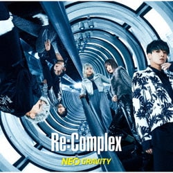 Re:Complex／NEO GRAVITY