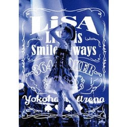 LiSA／LiVE is Smile Always ～364+JOKER～ at YOKOHAMA ARENA [DVD]