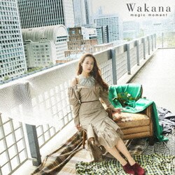 Wakana／magic moment