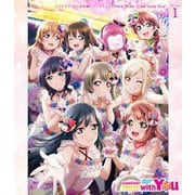 ラブライブ!虹ヶ咲学園スクールアイドル同好会 First Live "with You" Blu-ray Day1