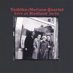 秋吉敏子／トシコ=マリアーノ・カルテット・ライブ・アット・バードランド60/61