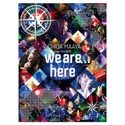 内田真礼／UCHIDA MAAYA Zepp Tour 2019 we are here [Blu-ray Disc]