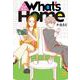 What'sHome （A.L.C.DX） [コミック]