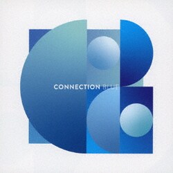 CONNECTION Produced by カワイヒデヒロ&bashiry／CONNECTION BLUE