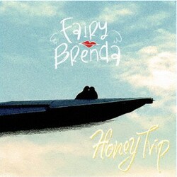 FAIRY BRENDA／Honey Trip