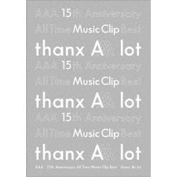 AAA／AAA 15th Anniversary All Time Music Clip Best -thanx AAA lot- [DVD]