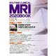 ROUTINE CLINICAL MRI 2020 BOOK [ムックその他]