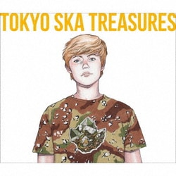 東京スカパラダイスオーケストラ／TOKYO SKA TREASURES ～ベスト・オブ・東京スカパラダイスオーケストラ～