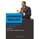 Japanese English:A Descriptive Grammar [単行本]