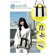 earth music&ecology 2WAY TOTE BAG BOOK [ムックその他]