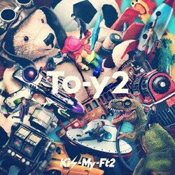 Kis-My-Ft2／To-y2