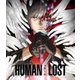 HUMAN LOST 人間失格 [Blu-ray Disc]