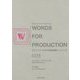Words for Production―アウトプットのための基本語彙ワークブック [単行本]